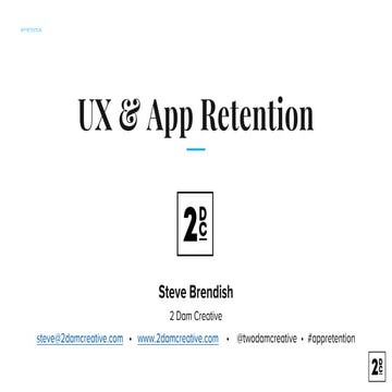 App retention 2017 - 2 Dam Creative