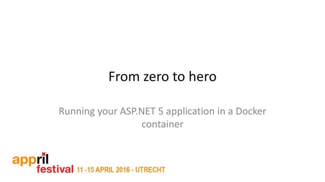 Docker, From zero to hero