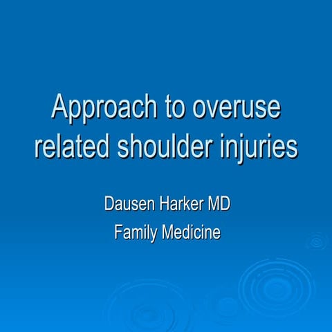 Approach To Overuse Related Shoulder Injuries