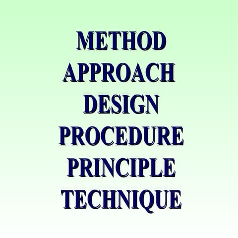 Approach And Method