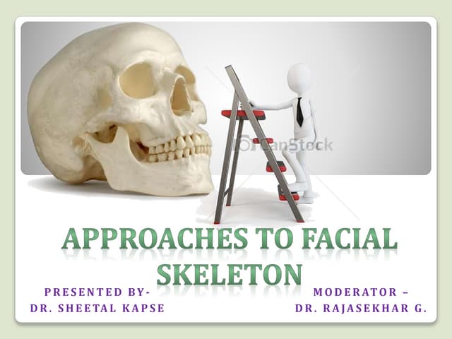 Surgical approaches to the facial skeleton | PPTX