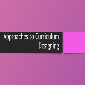 Approaches-to-Curriculum-Designing_ESTELA (1).pptx