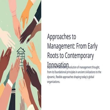 Approaches-to-Management-From-Early-Roots-to-Contemporary-Innovation.pptx