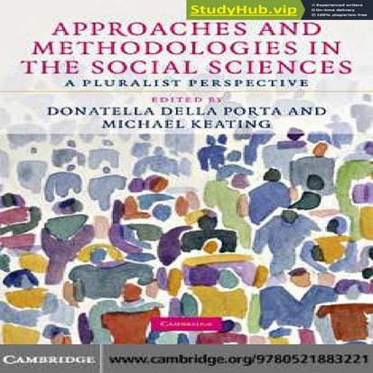 Approaches And Methodologies In The Social Sciences A Pluralist Perspective