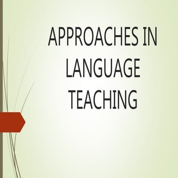 Approaches in language teaching