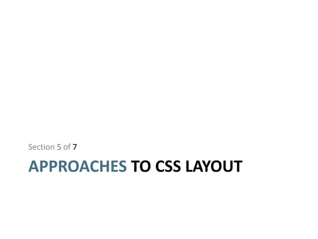 Approaches to CSS Layout