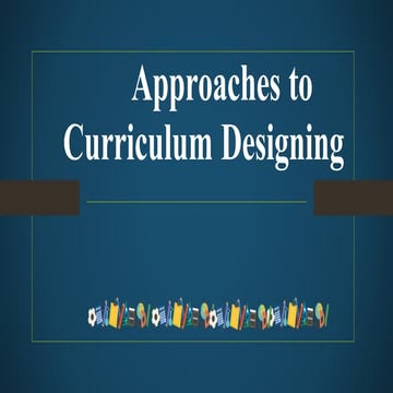 APPROACHES TO CURRICULUM.pptx