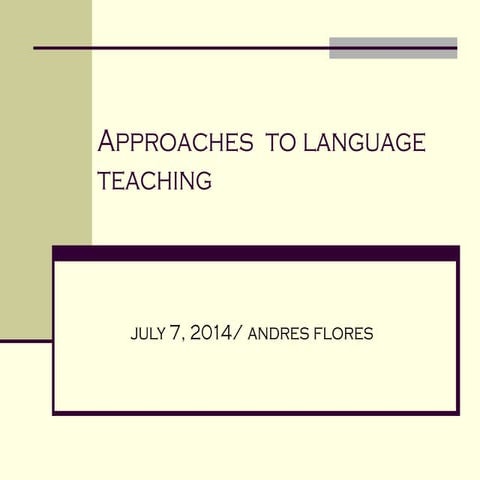 Approaches to language teaching