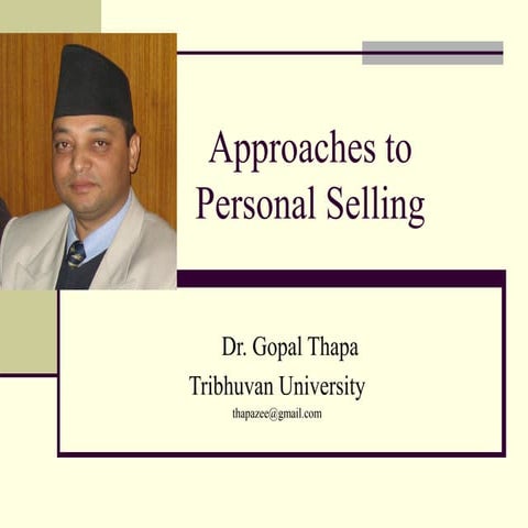 Approaches to personal selling