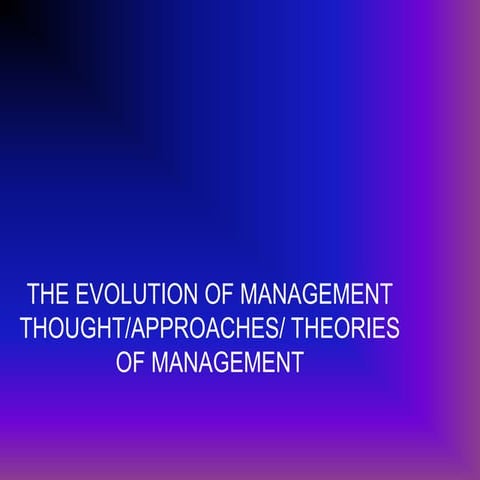 Approaches to theories of management.ppt