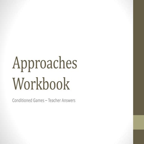 Approaches workbook   conditioned games (1)