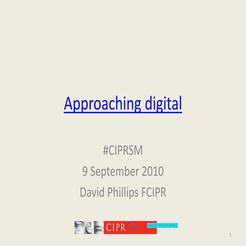 Approaching digital