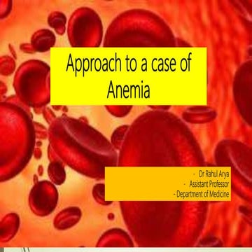 Approach to a case of anemia