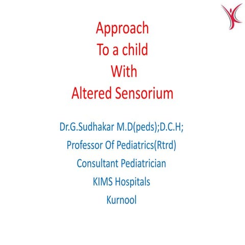 approach to a child with altered sensorium.pptx