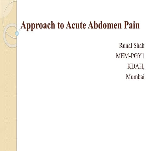 Approach to acute abdomen