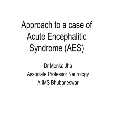 ACUTE ENCEPHALITIS SYNDROME by DR.LIKITHA | PPTX