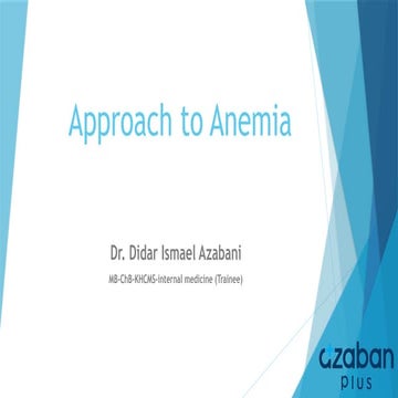Approach to anemia by dr.didar ismail .pptx