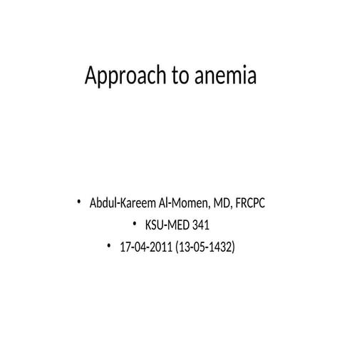 Approach to anemia for MED 341 (1).ppt on