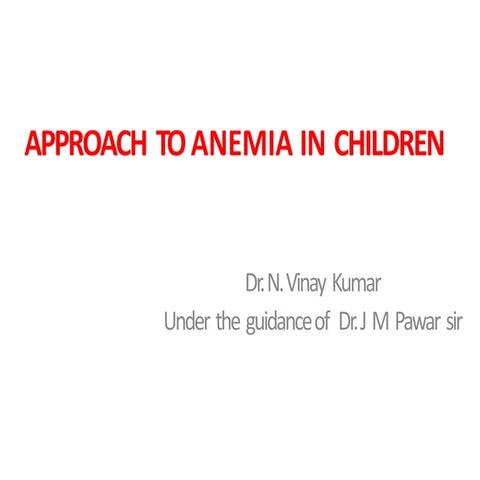 Approach to anemia in children