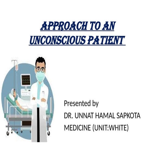 An Approach to an unconscious Patient.pptx