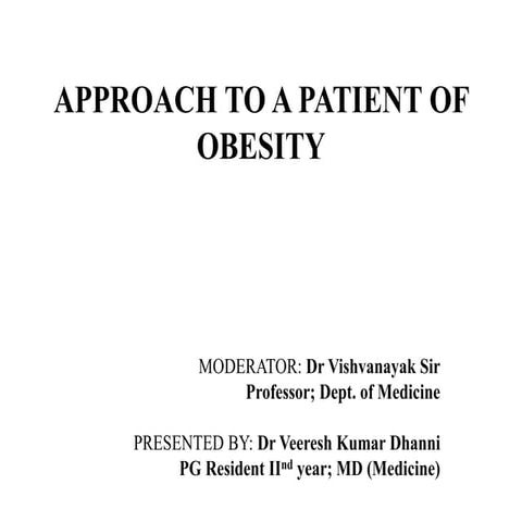 Approach to a patient of obesity