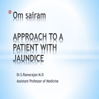 Approach to a patient with jaundice