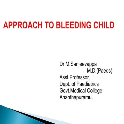 Approach to bleeding child