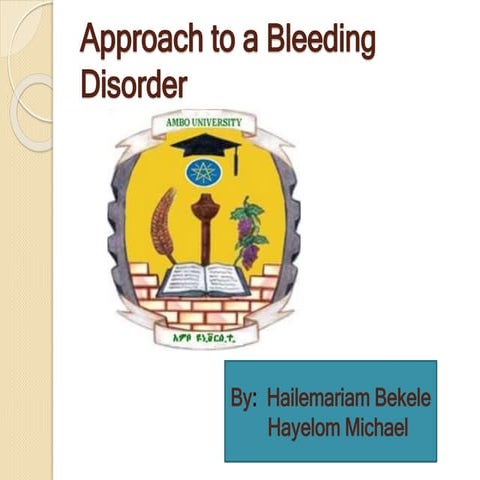 Approach to bleeding disorder