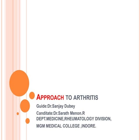 Approach to case of arthritis | PPTX