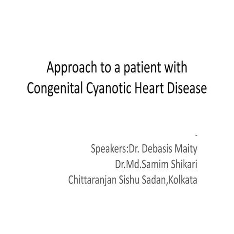 approach to congenital cyanotic heart diseases
