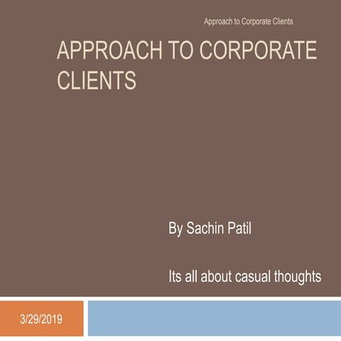 Approach to Corporate Clients | PPTX