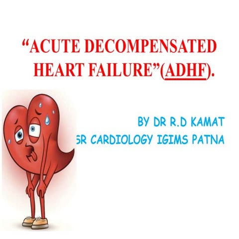 Decompansated heart failure