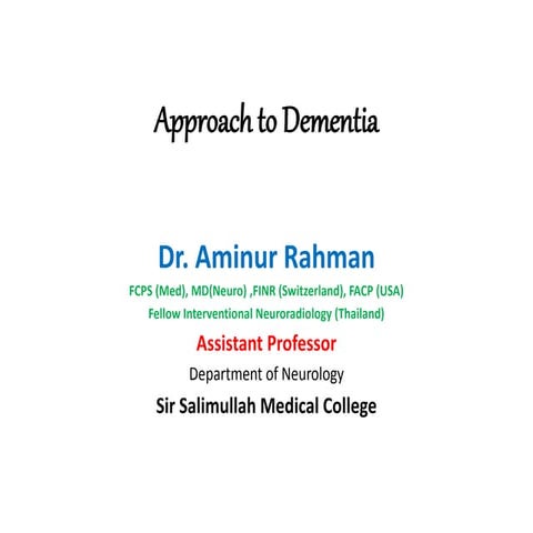 Approach to dementia