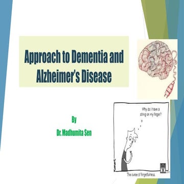 Approach to dementia and alzheimers   s