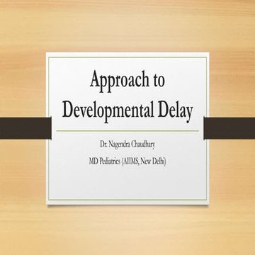 Approach to developmental delay