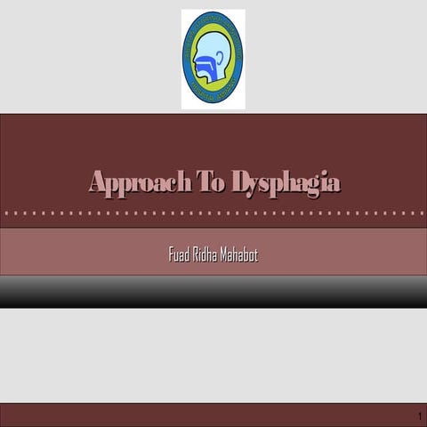 Approach to dysphagia