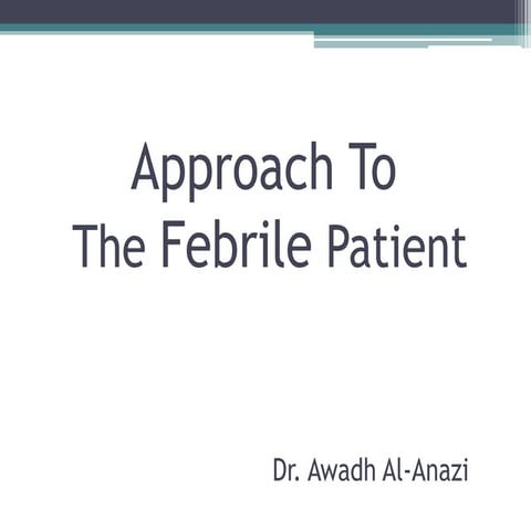 Detailed APPROACH  TO FEBRILE PATIENT.pdf