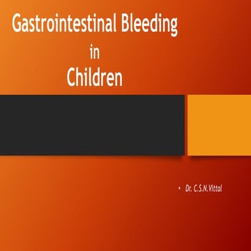 Approach to GI Bleeding in Children