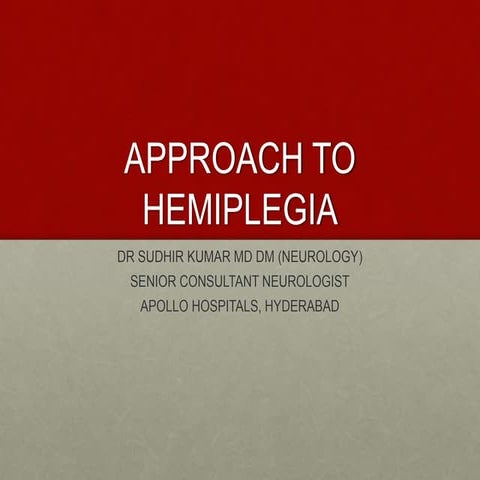 APPROACH TO A PATIENT PRESENTING WITH LIMB WEAKNESS | PPTX
