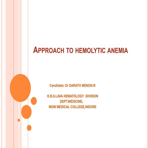 Approach to hemolytic anemia