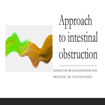 Approach to intestinal obstructions.pptx