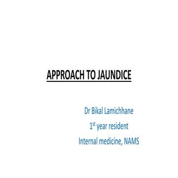 Approach to jaundice bikal