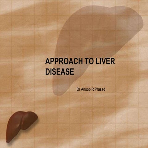 Approach to liver disease