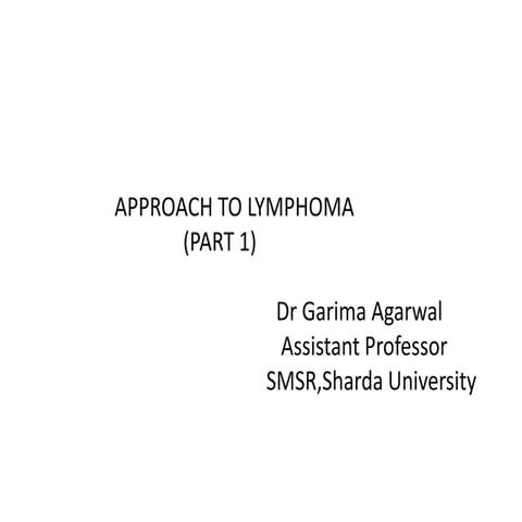 Approach to lymphoma