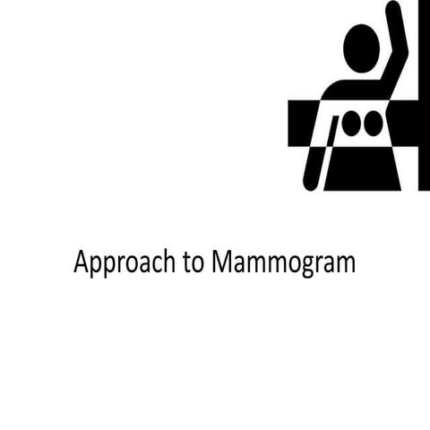approach to mammogram.ppt
