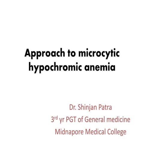 Approach to microcytic hypochromic anemia