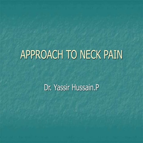 Approach to neck pain