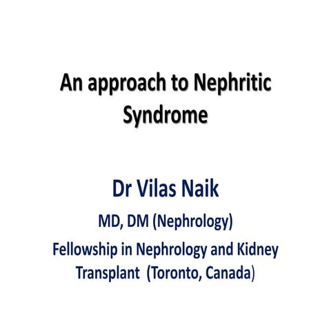 Approach to Nephritic Syndrome