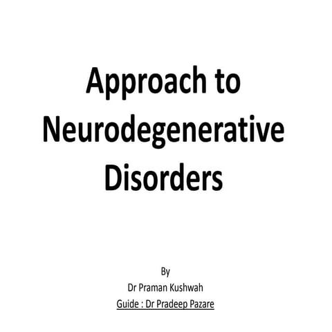 Approach to neurodegenerative disorders new praman