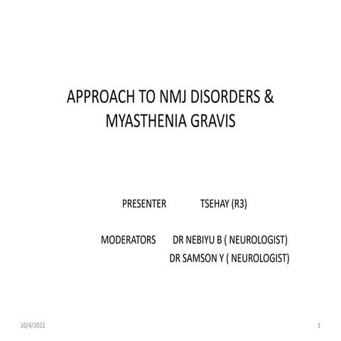 Approach to NMJ disorders.pptx
